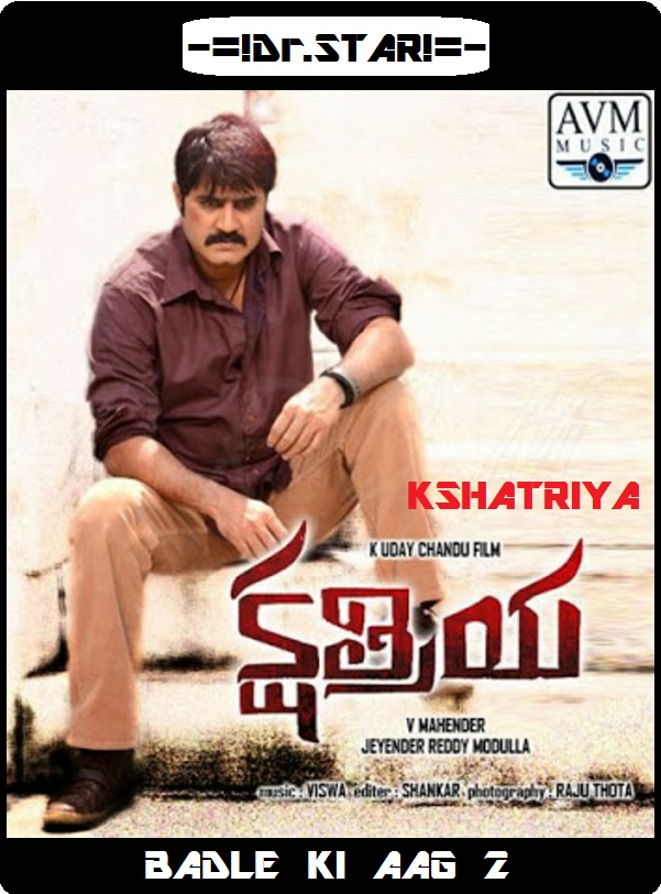 Kshatriya (2014) 720P Uncut Hdrip X264 [Dual Audio] [Hindi Dd 2 0 - Telugu 2 0]