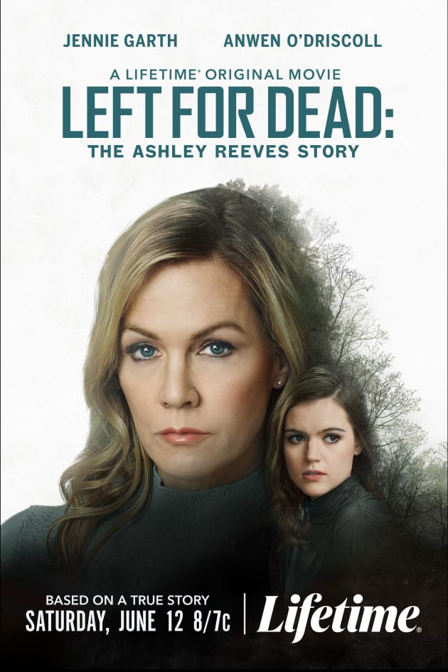 Left For Dead The Ashley Reeves Story 2021 720P Webrip 800Mb X264-Galaxyrg