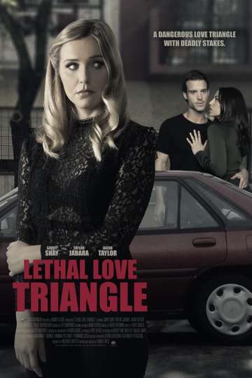 Lethal Love Triangle 2021 720P Webrip 800Mb X264-Galaxyrg