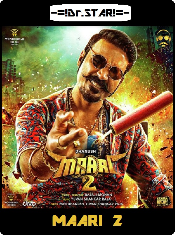 Maari 2 (2018) Uncut 1080P Webrip X264 Esub [Dual Audio][Hindi Dd5 1 Tamil 5 1] -Dmv