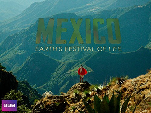 Mexico Earth's Festival Of Life S01E01 Mountain Worlds 720P Web-Hd X264-Pahe In