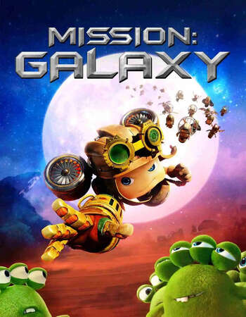 Mission Galaxy 2021 720P Webrip 800Mb X264-Galaxyrg