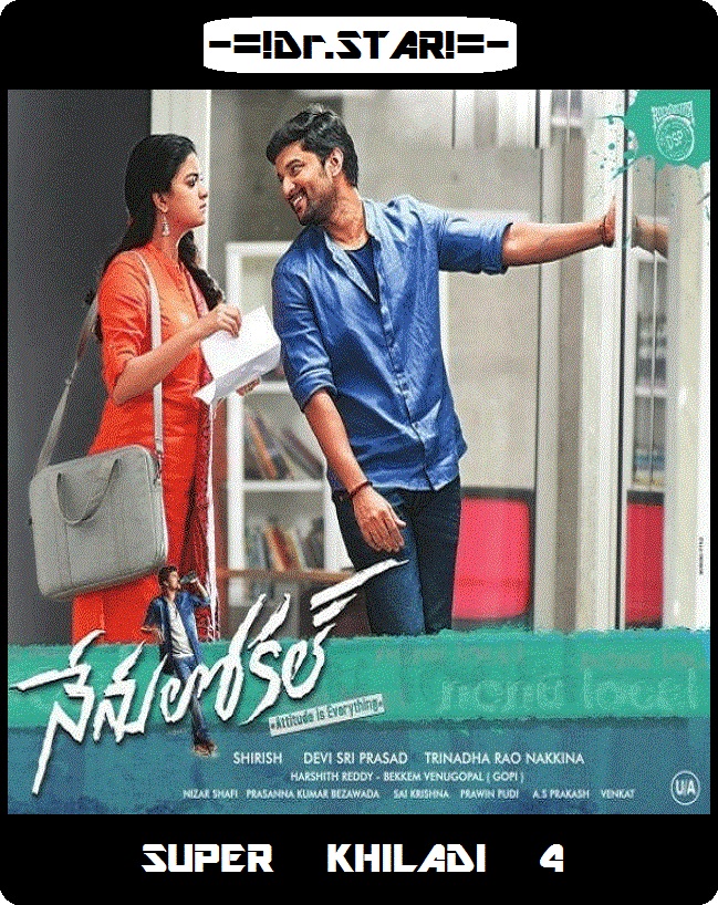Nenu Local (2017) 720P Uncut Hdrip Esubs [Dual Audio][Hindi Dd2 0 Telugu 2 0]