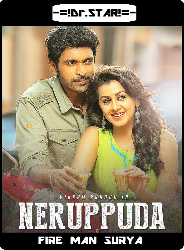 Neruppuda (2017) 720P Uncut Hdrip Esub [Dual Audio][Hindi Dd2 0 Tamil Dd5 1]