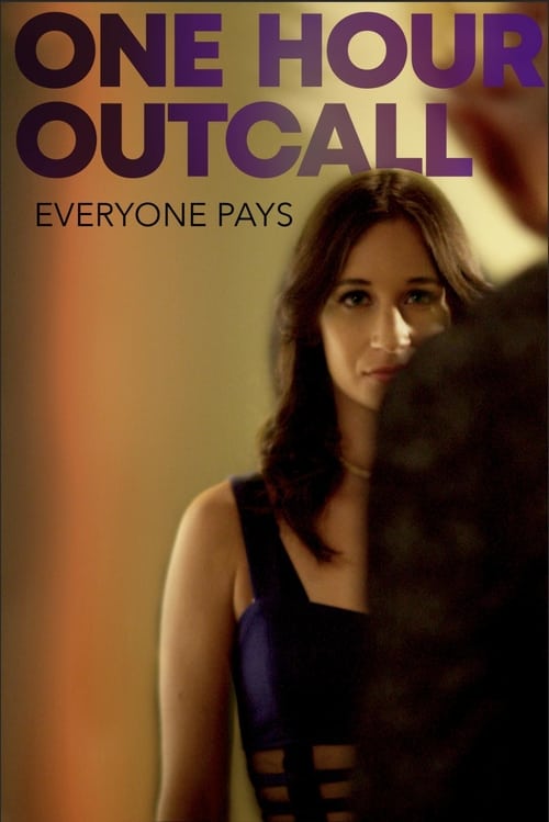 One Hour Outcall 2019 720P Webrip 800Mb X264-Galaxyrg