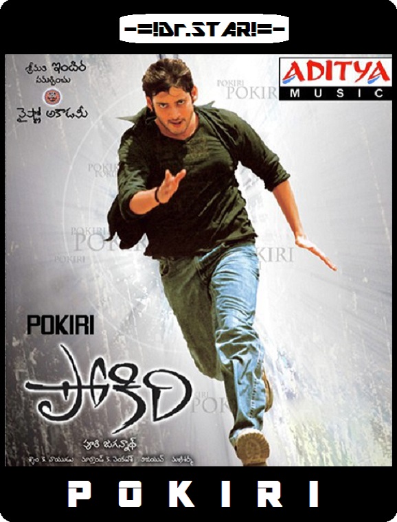 Pokiri (2006) 720P Uncut Hdrip Esubs [Dual Audio][Hindi Dd2 0 Telugu Dd5 1]
