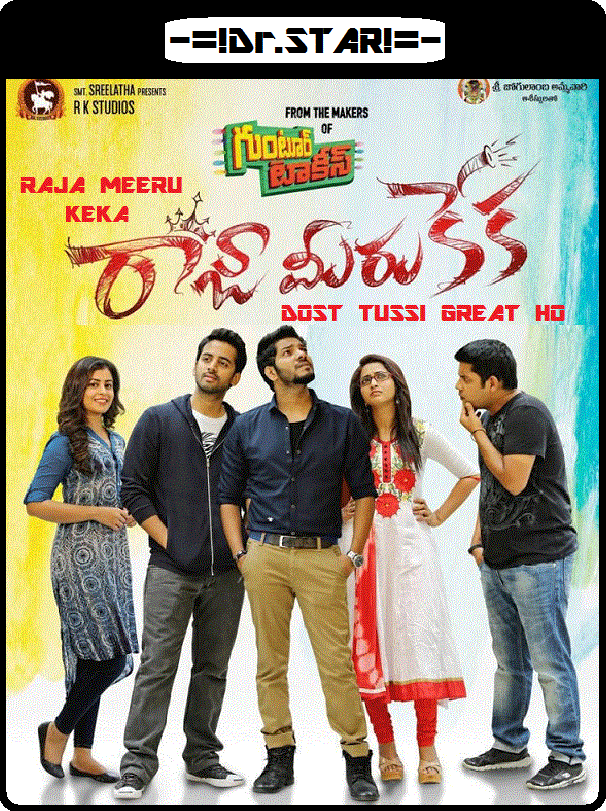 Raja Meeru Keka (2017) 720P Uncut Hdrip X264 [Dual Audio] [Hindi Dd 2 0 - Telugu 2 0]