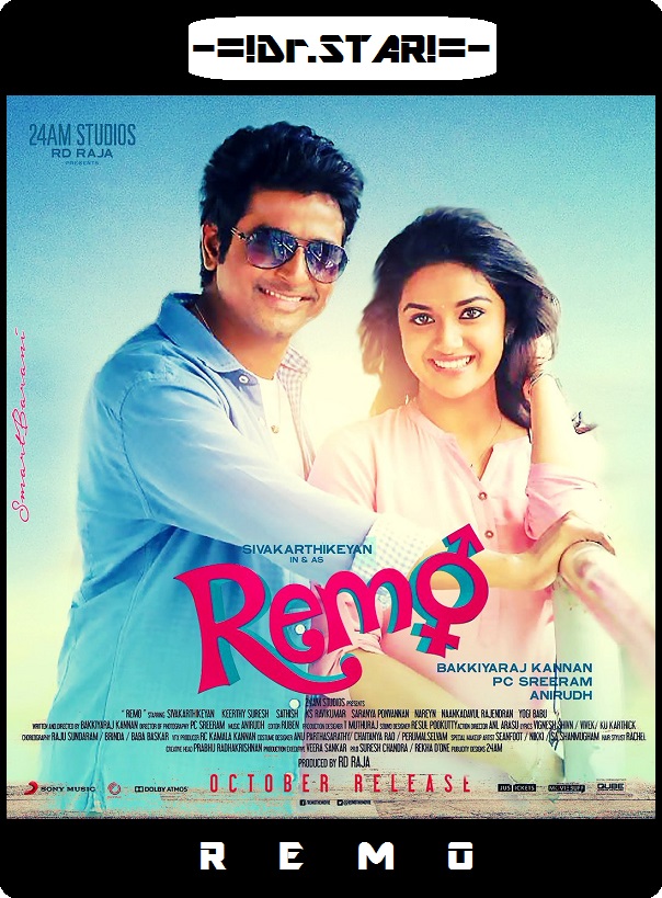 Remo (2016) Uncut 1080P Webrip X264 Esub [Dual Audio][Hindi 2 0 Tamil 5 1] -Mkvc