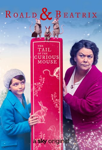 Roald And Beatrix The Tail Of The Curious Mouse 2020 720P Webrip 800Mb X264-Galaxyrg