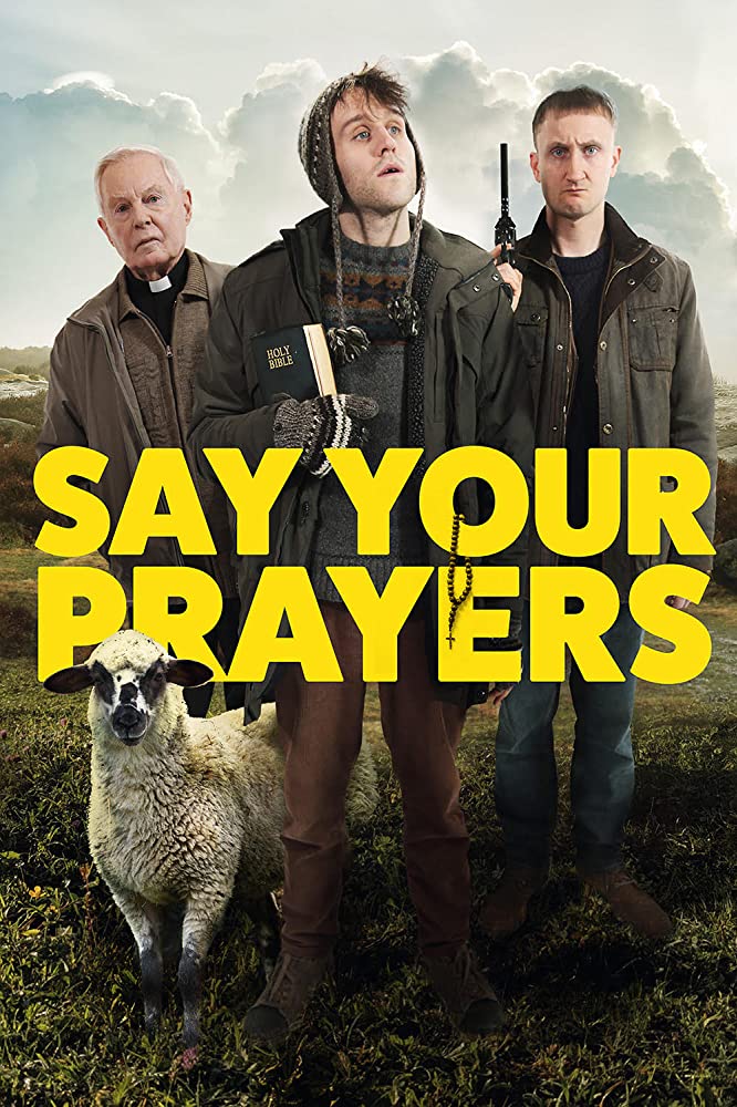 Say Your Prayers 2020 720P Webrip 800Mb X264-Galaxyrg