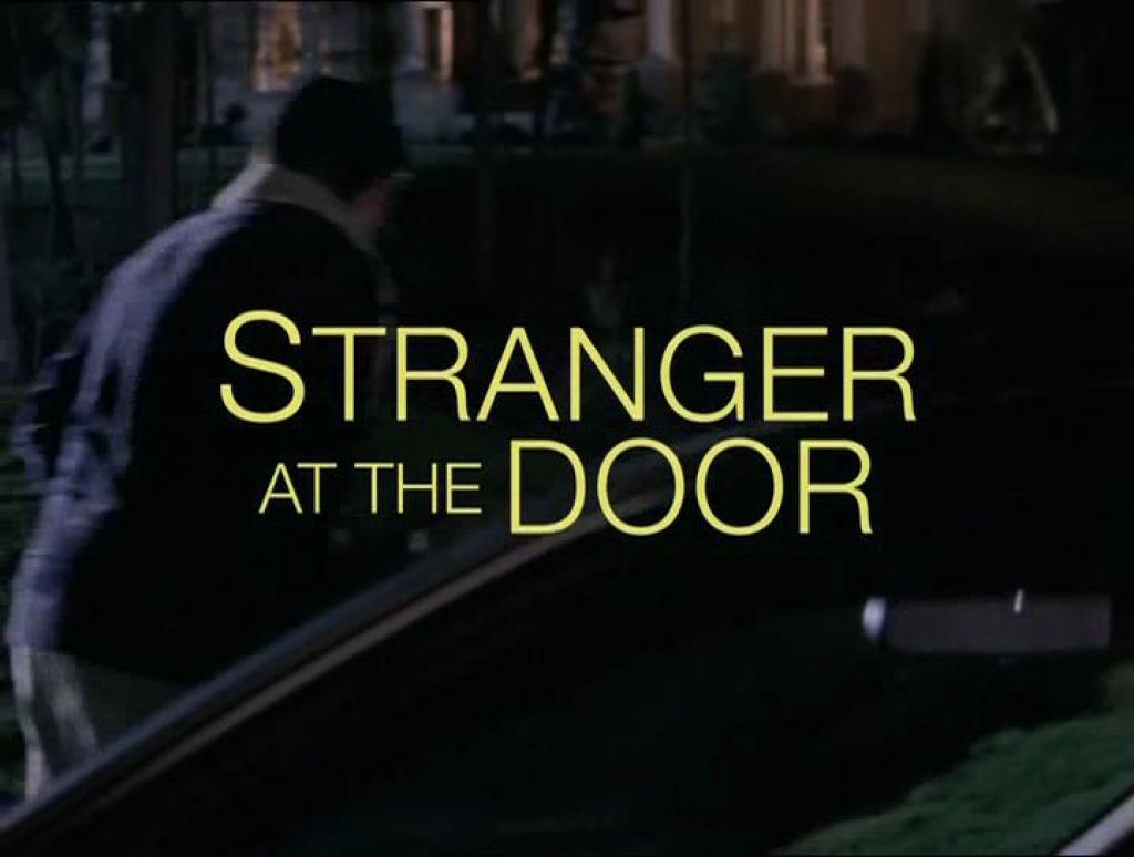 Stranger At The Door 2004