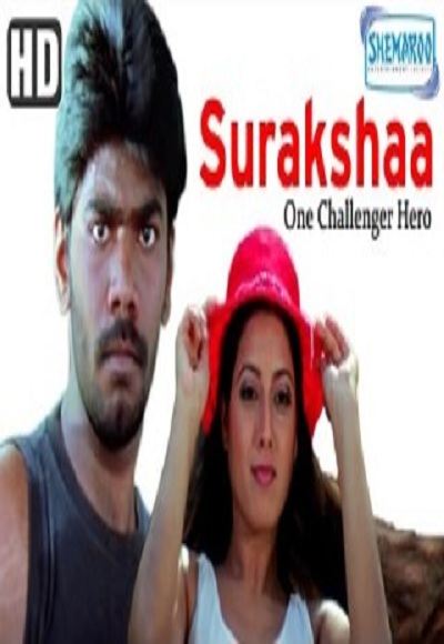 Surakshaa One Challenger Hero - Hindi - 720P - Web Hd - X264 - Avc - Aac - Team Ictv