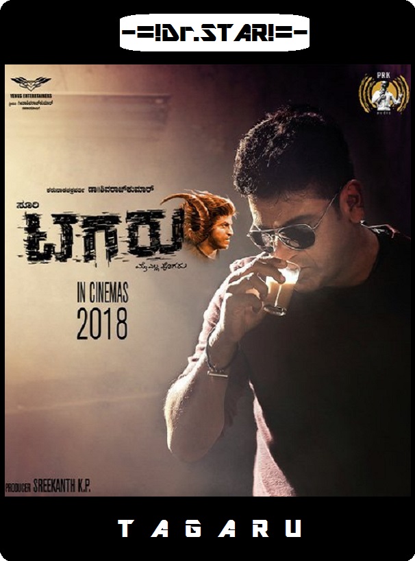 Tagaru (2018) Uncut 720P Hdrip X264 Esub [Dual Audio][Hindi Dd2 0 Kannada 2 0]