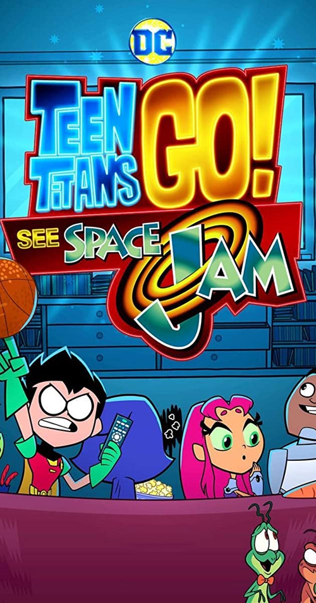 Teen Titans Go! See Space Jam 2021 720P Webrip 800Mb X264-Galaxyrg