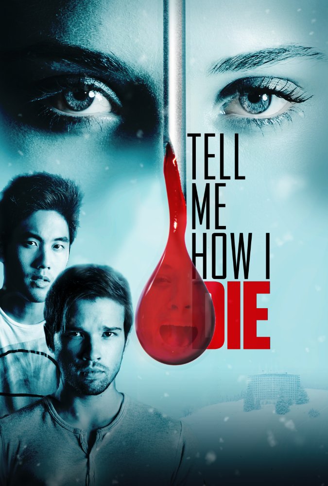 Tell Me How I Die 2016 720P Brrip 999Mb Mkvcage