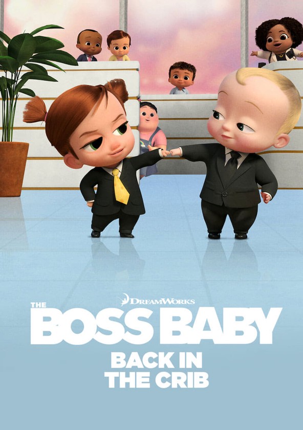 The Boss Baby Back In The Crib (Tv Cartoon 2022– ) 1080P