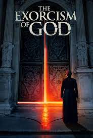 The Exorcism Of God 2021 720P Bluray 800Mb X264-Galaxyrg