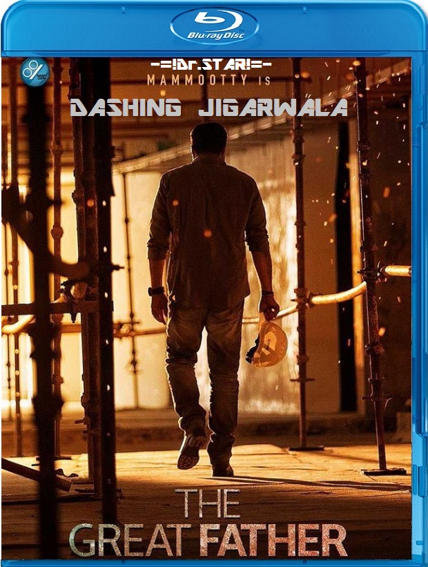 The Great Father (2017) 720P Uncut Bluray X264 Eng Subs [Dual Audio][Hindi Dd 2 0 Malayalam Dd 5 1]