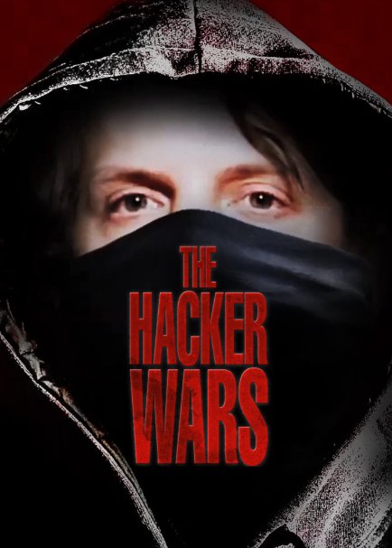 The Hacker Wars 2014 720P 700Mb Mkvcage