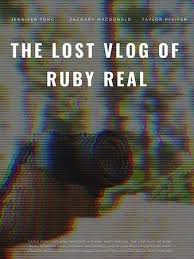 The Lost Vlog Of Ruby Real 2020 720P Webrip 800Mb X264-Galaxyrg