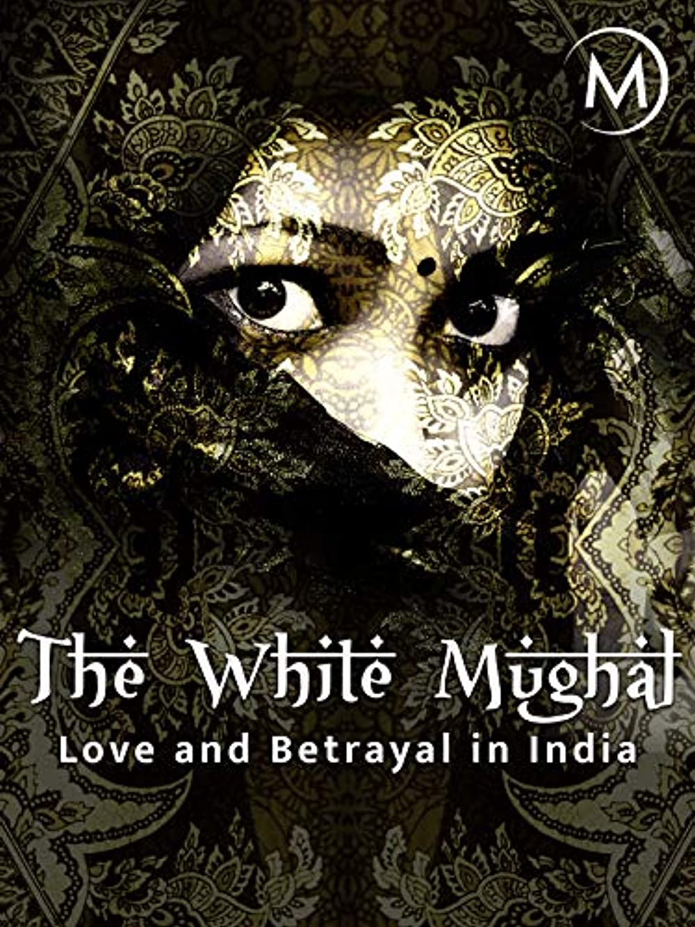 The White Mughal Love And Betrayal In India (2015) 720P Bluray X264 Esub [Dual Audio][Hindi 2 0 English 2 0] -Mkvc