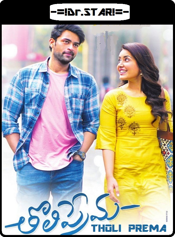 Tholi Prema (2018) Uncut 720P Hdrip X264 Esub [Dual Audio][Hindi Dd2 0 Telugu 2 0]