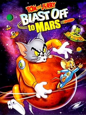 Tom And Jerry Blast Off To Mars! 2005 720P Bluray X264 Yify