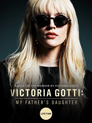 Victoria Gotti-My Fathers Daughter 2019 720P Webrip 800Mb X264-Galaxyrg
