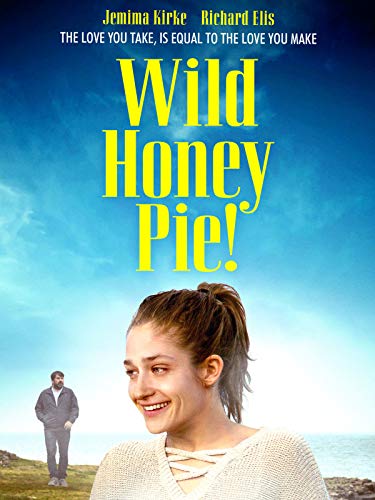 Wild Honey Pie 2018 720P Amzn Webrip 800Mb X264-Galaxyrg