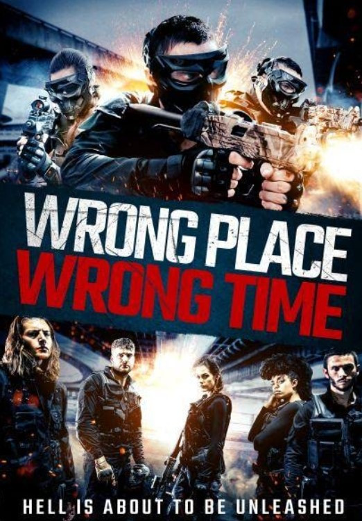 Wrong Place Wrong Time 2021 720P Webrip 800Mb X264-Galaxyrg