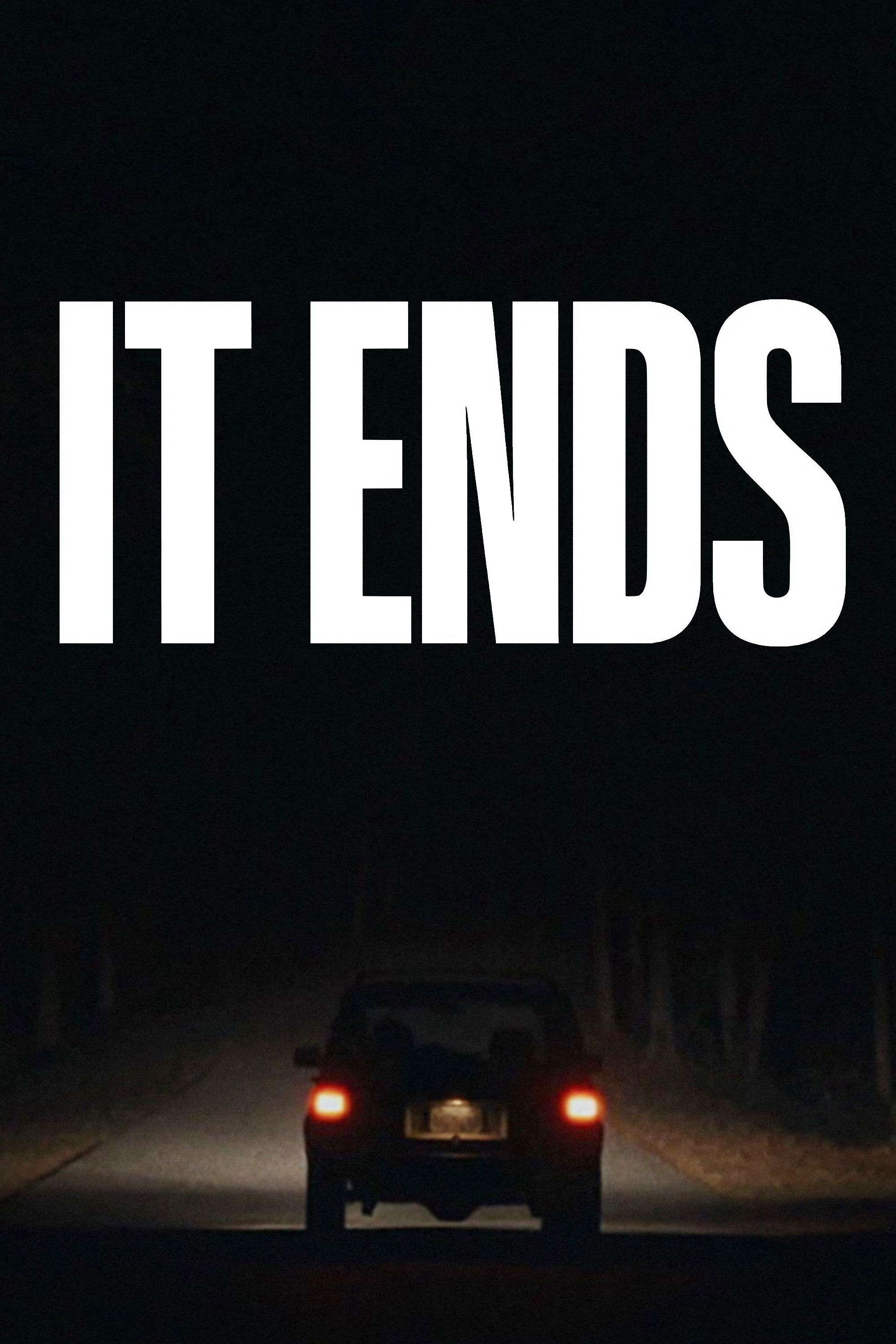 It Ends