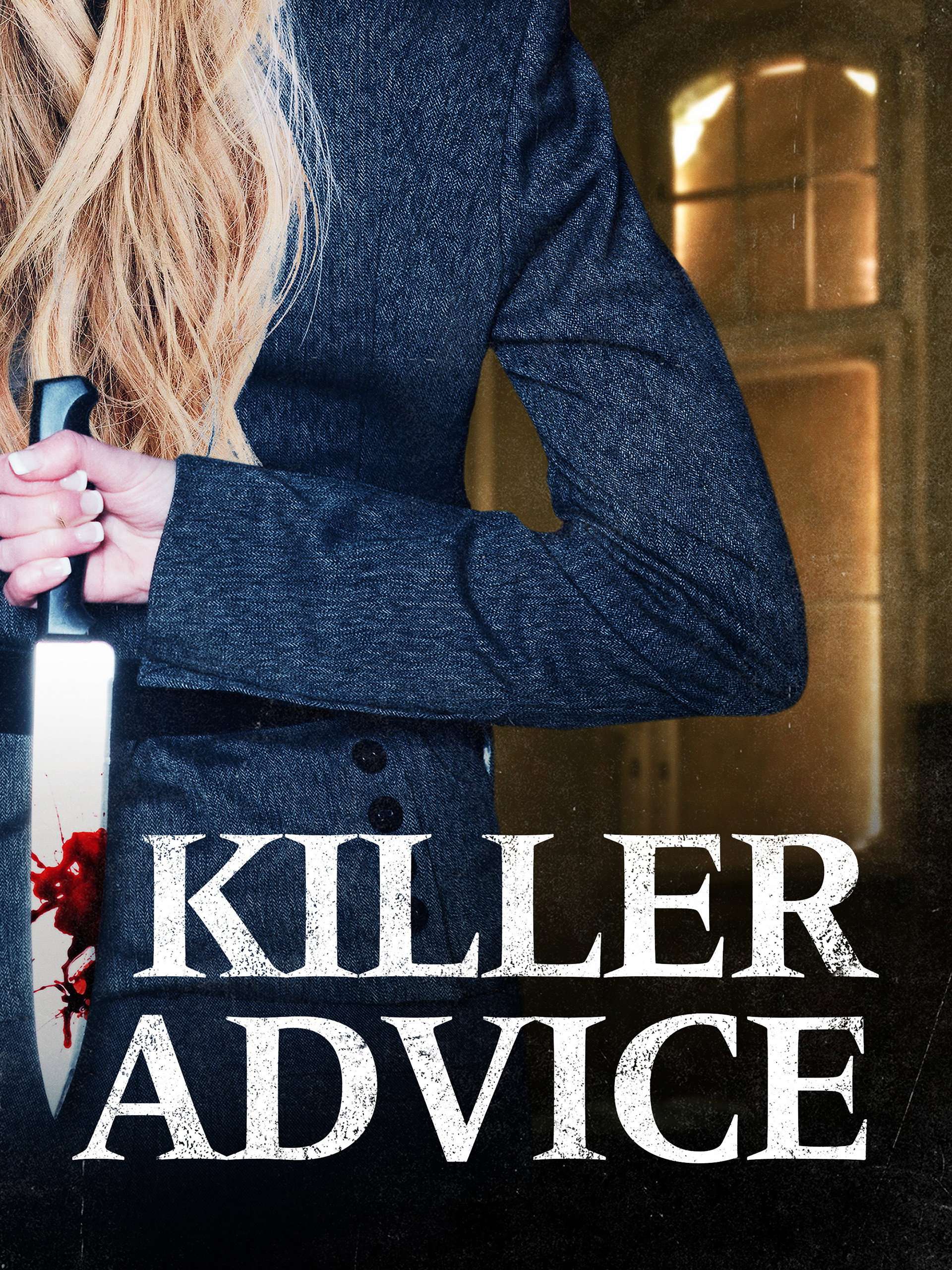 Killer Advice