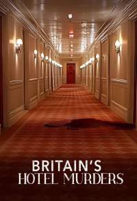 Britain's Hotel Murders